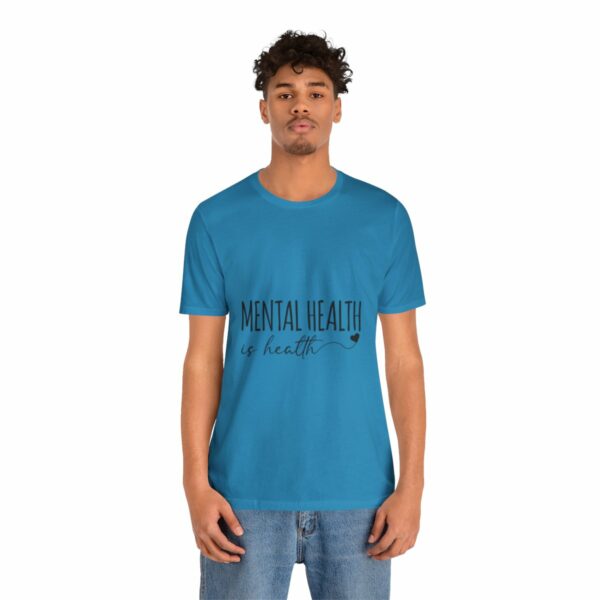 Mental Health Matters -Unisex Jersey Short Sleeve Tee - Image 88