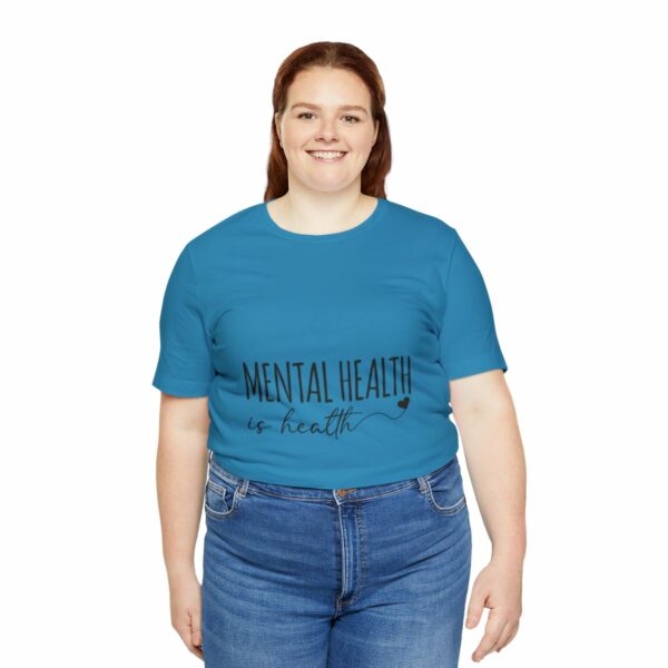 Mental Health Matters -Unisex Jersey Short Sleeve Tee - Image 91