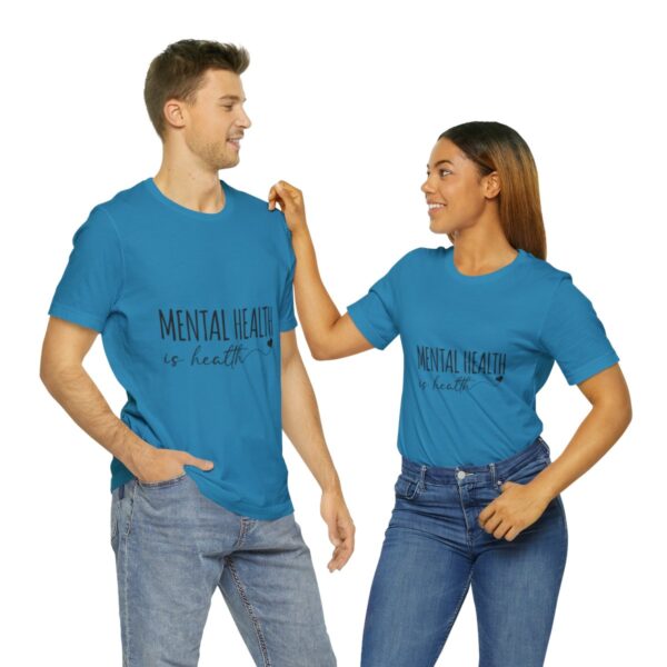 Mental Health Matters -Unisex Jersey Short Sleeve Tee - Image 94