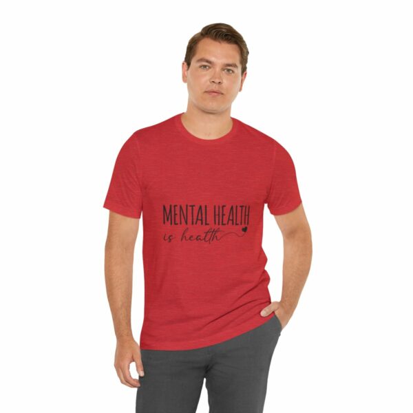 Mental Health Matters -Unisex Jersey Short Sleeve Tee - Image 150