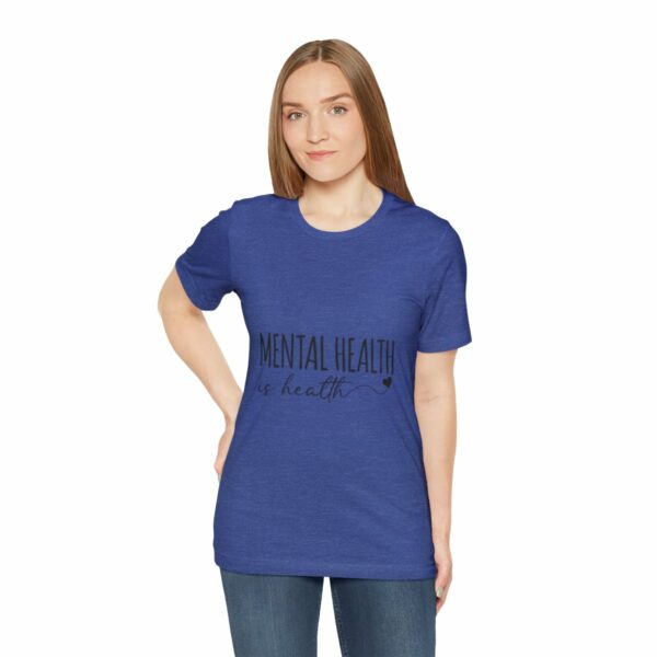 Mental Health Matters -Unisex Jersey Short Sleeve Tee - Image 125