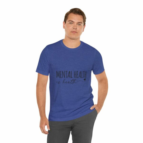 Mental Health Matters -Unisex Jersey Short Sleeve Tee - Image 126