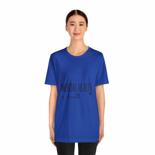 Mental Health Matters -Unisex Jersey Short Sleeve Tee - Image 111