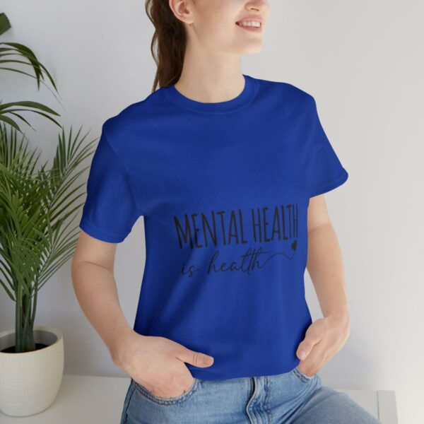 Mental Health Matters -Unisex Jersey Short Sleeve Tee - Image 117