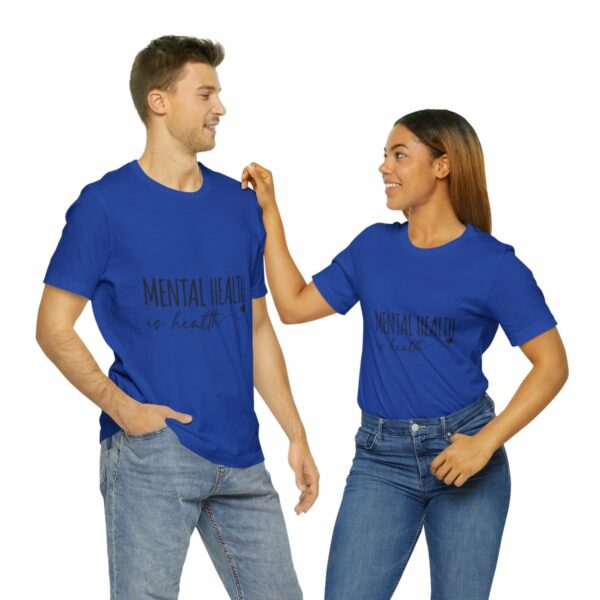 Mental Health Matters -Unisex Jersey Short Sleeve Tee - Image 118