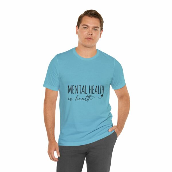 Mental Health Matters -Unisex Jersey Short Sleeve Tee - Image 102