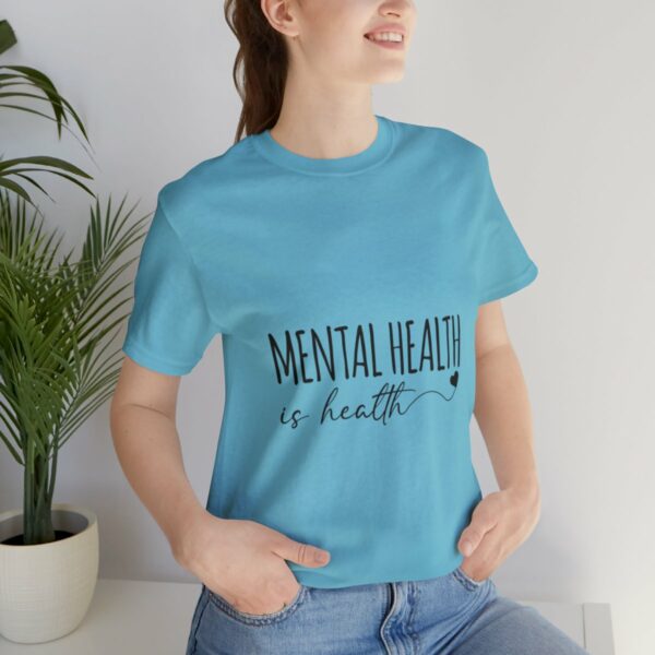 Mental Health Matters -Unisex Jersey Short Sleeve Tee - Image 105