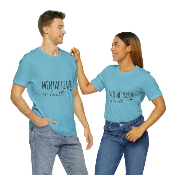 Mental Health Matters -Unisex Jersey Short Sleeve Tee - Image 106