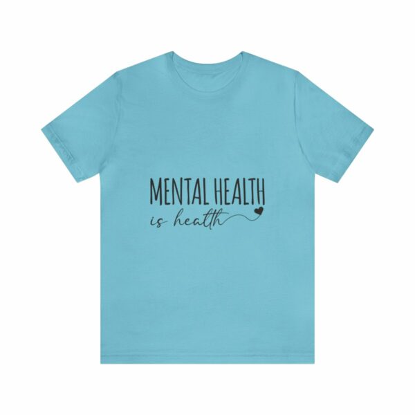 Mental Health Matters -Unisex Jersey Short Sleeve Tee - Image 97