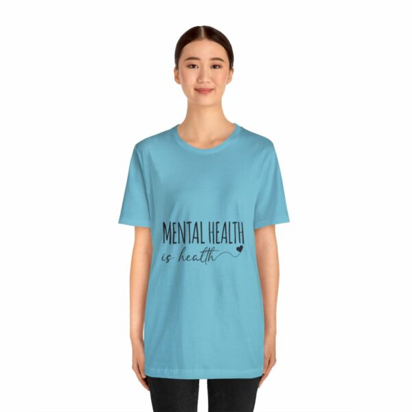 Mental Health Matters -Unisex Jersey Short Sleeve Tee - Image 99