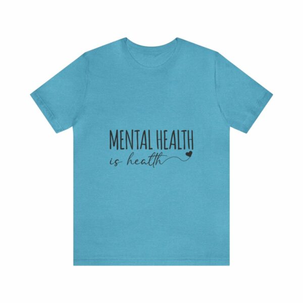 Mental Health Matters -Unisex Jersey Short Sleeve Tee - Image 133