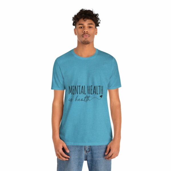 Mental Health Matters -Unisex Jersey Short Sleeve Tee - Image 136