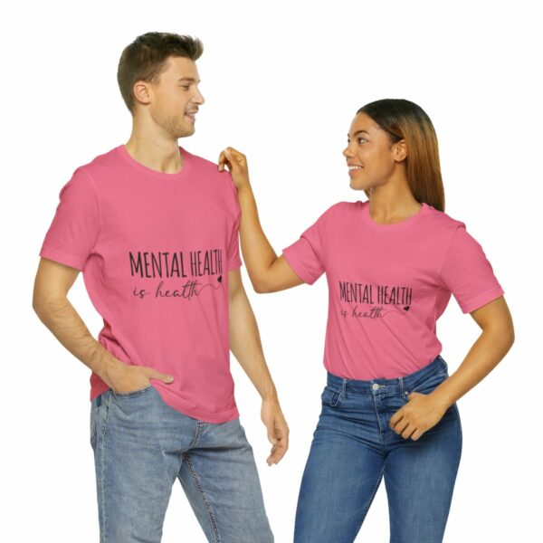 Mental Health Matters -Unisex Jersey Short Sleeve Tee - Image 10