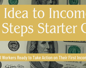 From Idea to Income: A Step-by-Step Starter Guide for Social Workers!