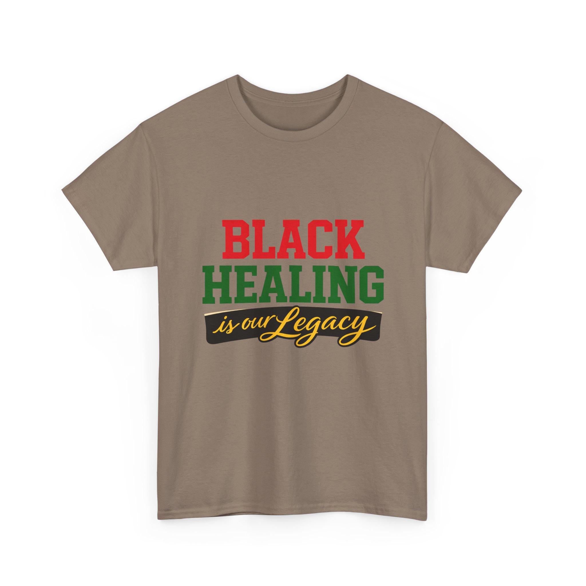 T-Shirt — "Black Healing is Our Legacy" Graphic Tee (Black Empowerment,Black History) - Image 15