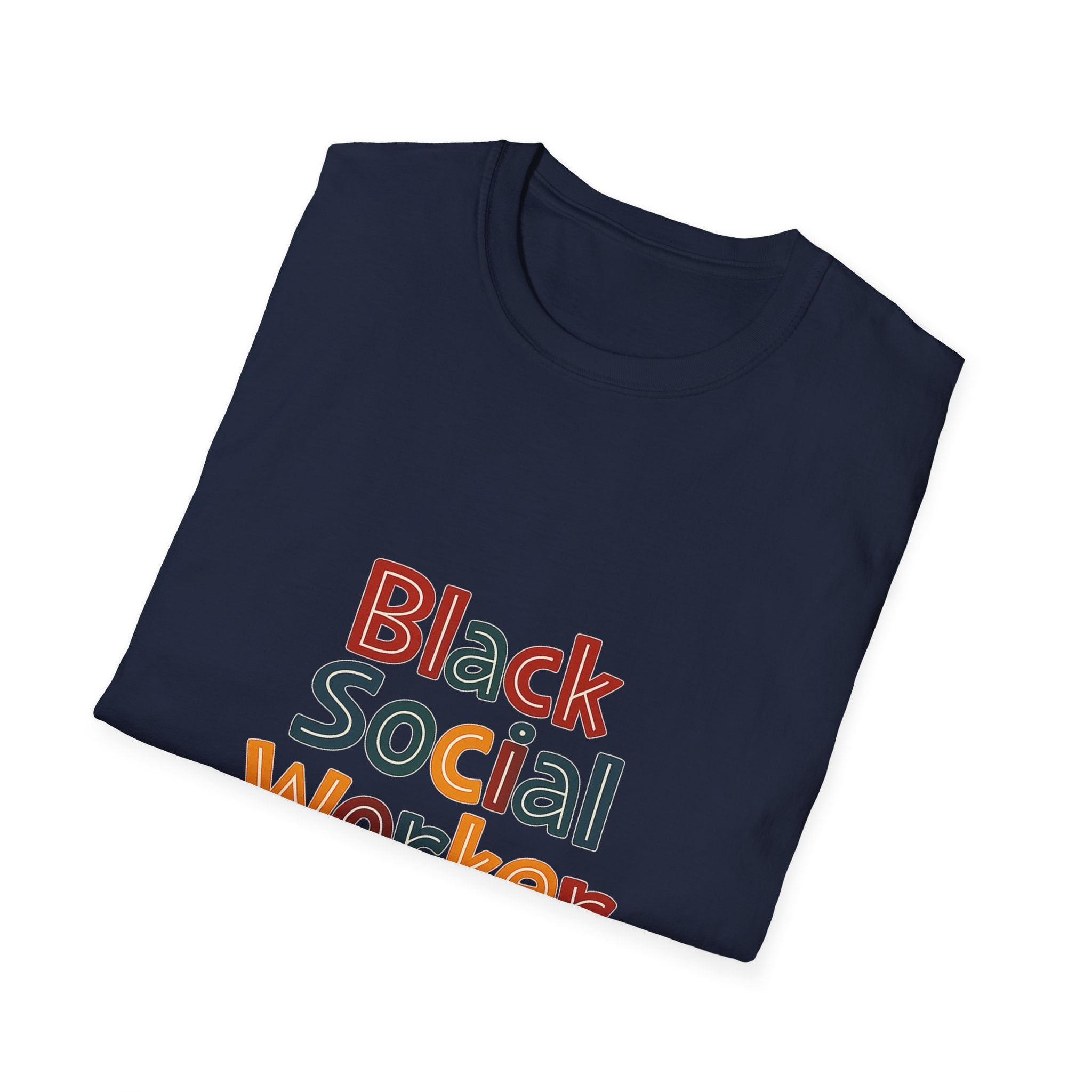 Black Social Worker – Black Excellence on Display Unisex Shirt - Image 36