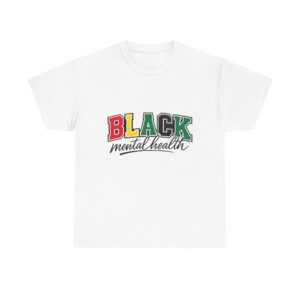 T-Shirt — "BLACK Mental Health" Graphic Tee (Pan-African Colors)