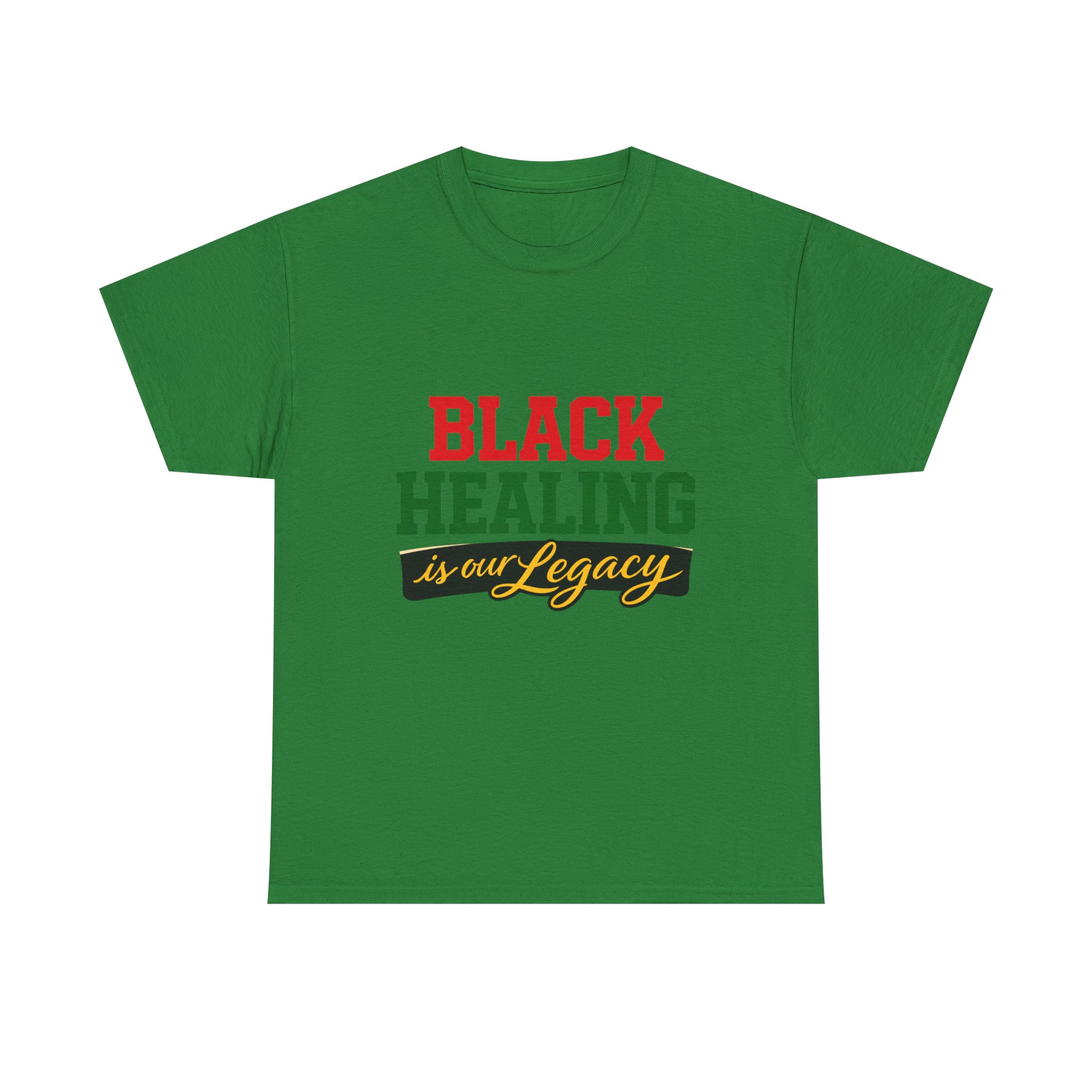 T-Shirt — "Black Healing is Our Legacy" Graphic Tee (Black Empowerment,Black History) - Image 21