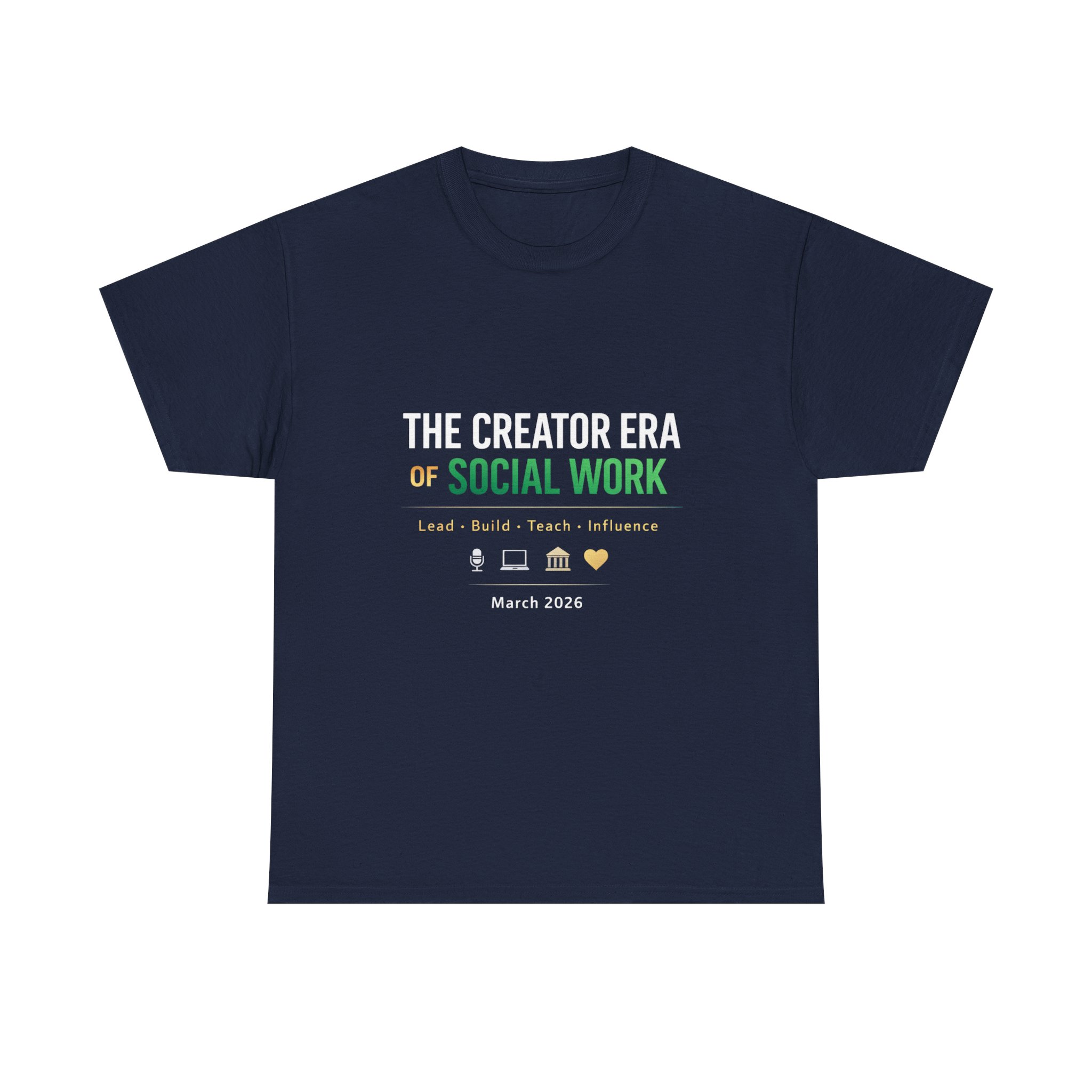 The Creator Era of Social Work™ T-Shirt – Social Work Month 2026 Edition - Image 25